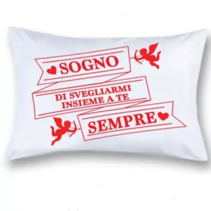 Federa per cuscino personalizzata con frase Sogno di svegliarmi insieme a te sempre