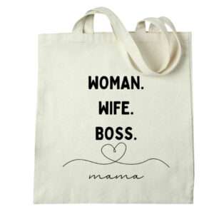Shopper in cotone naturale personalizzata con frase woman wife boss mama con cuore
