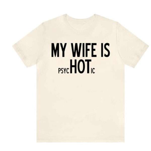 T-shirt personalizzata per uomo coraggioso mia moglie è psicotica idea regalo divertente