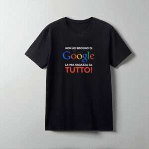 T-Shirt ironica uomo personalizzata la mia ragazza sa tutto idea regalo - immagine 4